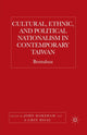 Book cover of: Cultural, Ethnic, and Political Nationalism in Contemporary Taiwan. By: John Makeham