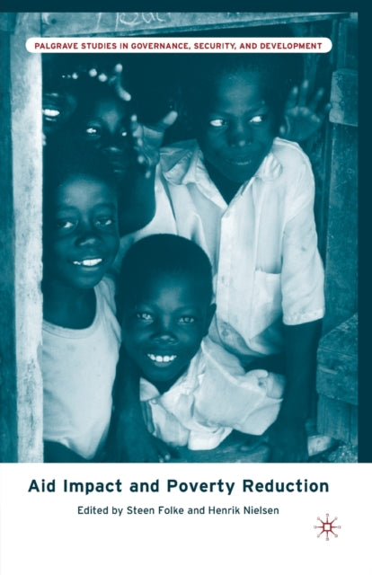 Book cover of: Aid Impact and Poverty Reduction. By: S. Folke