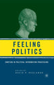 Book cover of: Feeling Politics. By: David P. Redlawsk