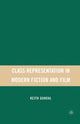 Book cover of: Class Representation in Modern Fiction and Film. By: K. Gandal
