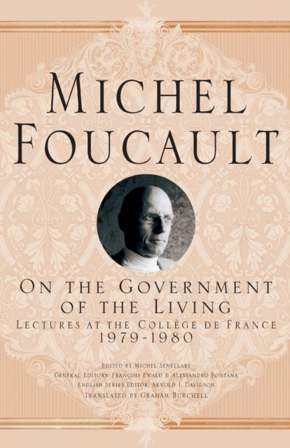 Book cover of: On The Government of the Living. By: M. Foucault