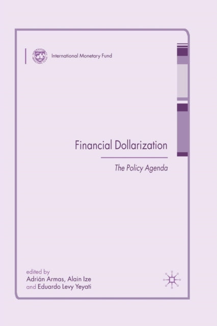 Book cover of: Financial Dollarization. By: A. Armas