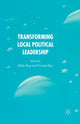 Book cover of: Transforming Political Leadership in Local Government. By: R. Berg