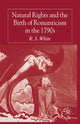 Book cover of: Natural Rights and the Birth of Romanticism in the 1790s. By: R. White