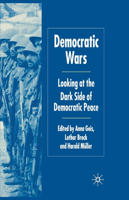 Book cover of: Democratic Wars. By: A. Geis