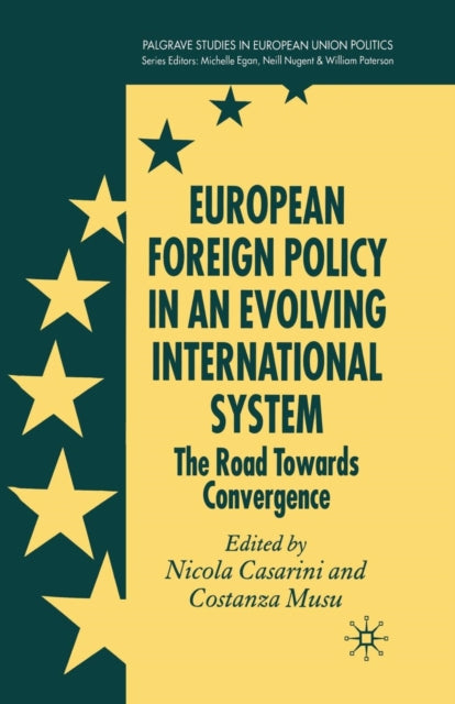 Book cover of: European Foreign Policy in an Evolving International System. By: N. Casarini
