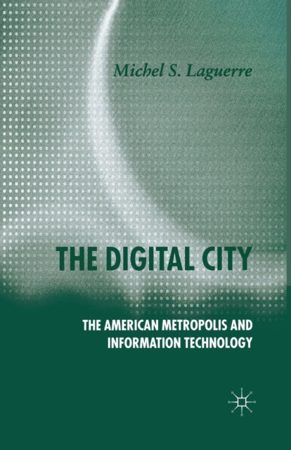 Book cover of: Digital City. By: M. Laguerre