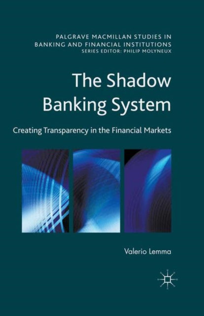 Book cover of: Shadow Banking System. By: Valerio Lemma