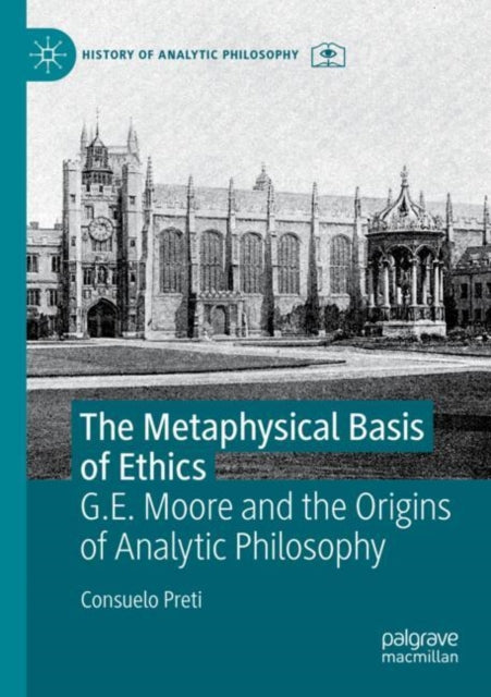 Book cover of: Metaphysical Basis of Ethics. By: Consuelo Preti