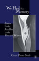 Book cover of: We Heal from Memory. By: C. Steele