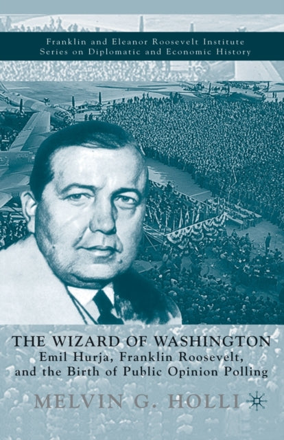 Book cover of: Wizard of Washington. By: M. Holli