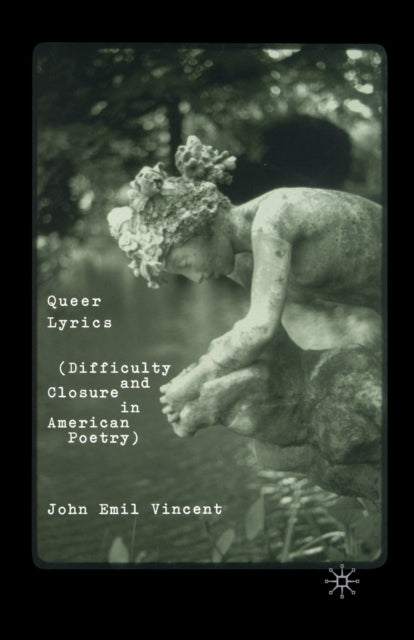 Book cover of: Queer Lyrics. By: J. Vincent