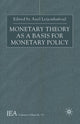 Book cover of: Monetary Theory as a Basis for Monetary Policy. By: A Leijonhufvud