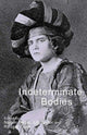 Book cover of: Indeterminate Bodies. By: Naomi Segal