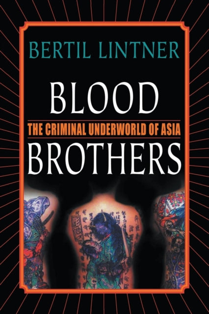 Book cover of: Blood Brothers. By: B. Lintner