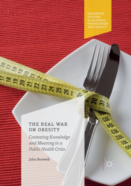 The Real War on Obesity