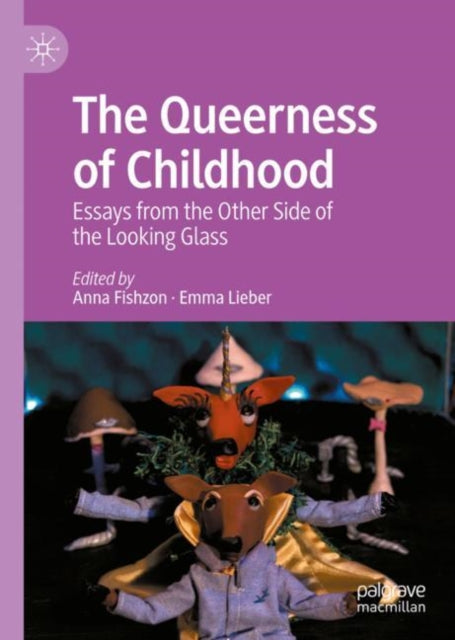 Book cover of: Queerness of Childhood. By: Anna Fishzon