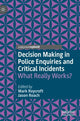 Book cover of: Decision Making in Police Enquiries and Critical Incidents