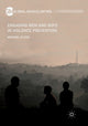 Book cover of: Engaging Men and Boys in Violence Prevention. By: Michael Flood