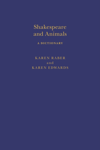 Book cover of: Shakespeare and Animals. By: Karen Raber