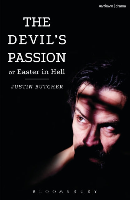Book cover of: Devil's Passion or Easter in Hell. By: Justin Butcher