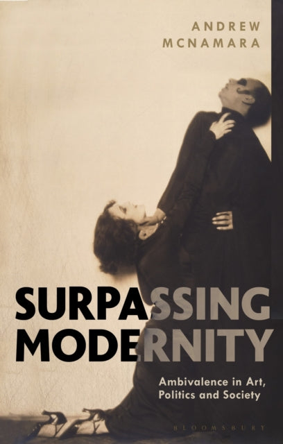 Book cover of: Surpassing Modernity. By: Andrew McNamara