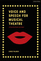 Book cover of: Voice and Speech for Musical Theatre. By: Chris Palmer