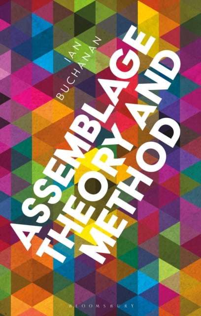 Book cover of: Assemblage Theory and Method. By: Ian Buchanan