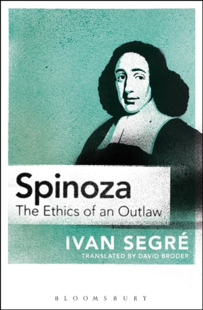 Book cover of: Spinoza. By: Ivan Segré