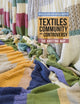 Book cover of: Textiles, Community and Controversy
