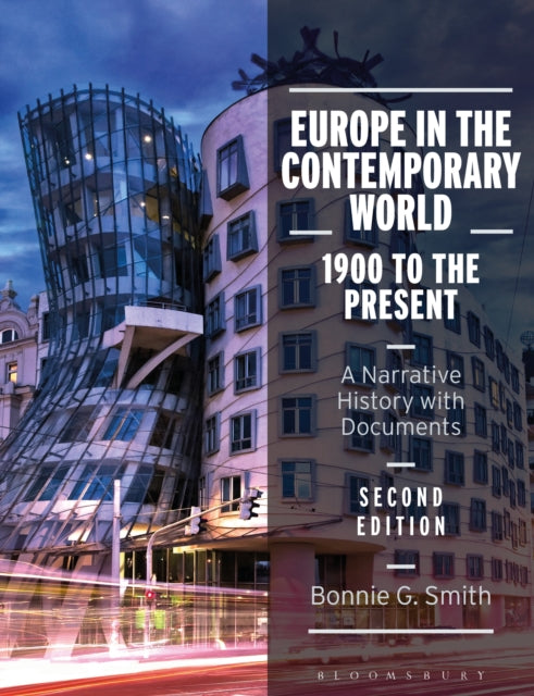 Book cover of: Europe in the Contemporary World: 1900 to the Present. By: Bonnie G. Smith