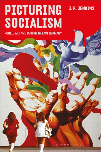 Book cover of: Picturing Socialism. By: J. R. Jenkins