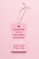Book cover of: Costing for the Fashion Industry. By: Nathalie Evans