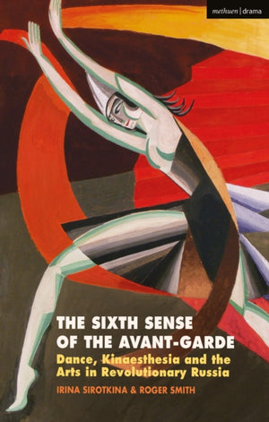 The Sixth Sense of the Avant-Garde