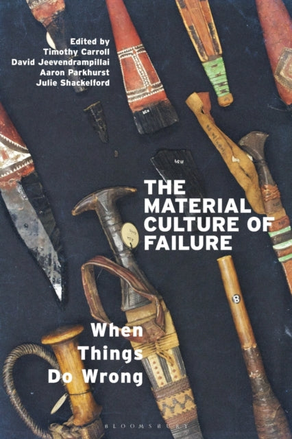 Book cover of: Material Culture of Failure