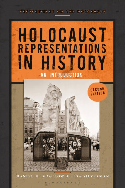 Book cover of: Holocaust Representations in History. By: Daniel H. Magilow