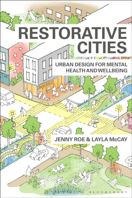 Book cover of: Restorative Cities. By: Jenny Roe