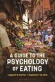 Book cover of: Guide to the Psychology of Eating. By: Leighann R. Chaffee