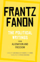 Book cover of: Political Writings from Alienation and Freedom. By: Frantz Fanon
