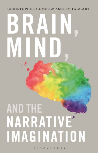 Book cover of: Brain, Mind, and the Narrative Imagination. By: Christopher Comer