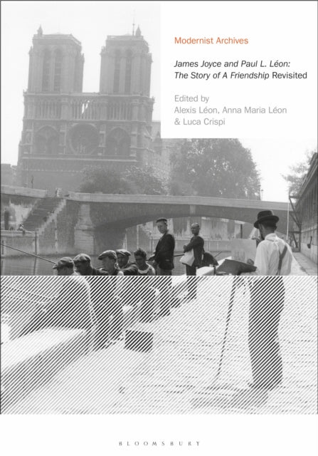 Book cover of: James Joyce and Paul L. Leon: The Story of a Friendship' Revisited. By: Luca Crispi