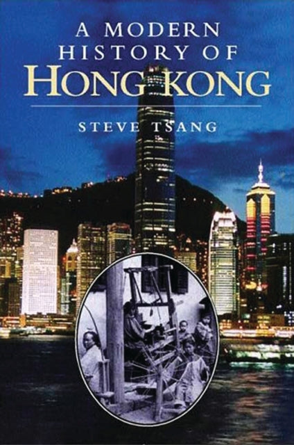 Book cover of: Modern History of Hong Kong. By: Steve Tsang
