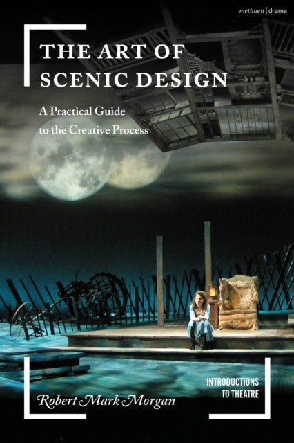 Book cover of: Art of Scenic Design. By: Robert Mark Morgan