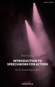 Book cover of: Introduction to Speechwork for Actors. By: Ron Carlos