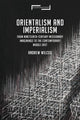 Book cover of: Orientalism and Imperialism. By: Andrew Wilcox