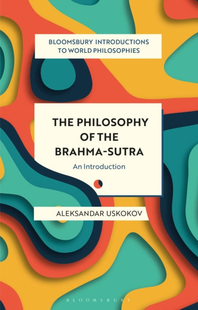 Book cover of: Philosophy of the Brahma-sutra. By: Aleksandar Uskokov