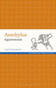 Book cover of: Aeschylus: Agamemnon. By: Leah Himmelhoch