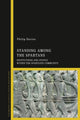 Book cover of: Standing Among the Spartans. By: Philip John Victor Davies