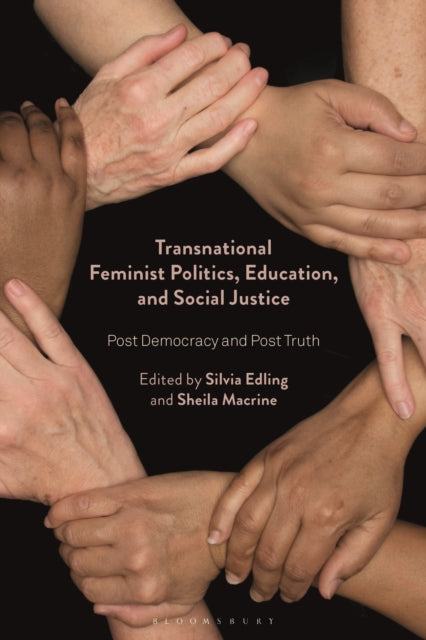 Book cover of: Transnational Feminist Politics, Education, and Social Justice. By: Silvia Edling