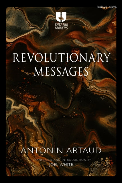 Book cover of: Revolutionary Messages. By: Antonin Artaud